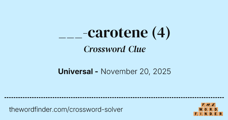 ___-carotene crossword clue image
