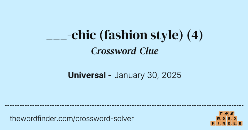 ___-chic (fashion style) crossword clue image