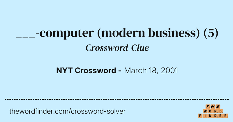 ___-computer (modern business) crossword clue image
