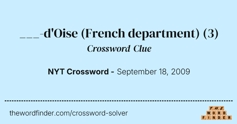 ___-d'Oise (French department) crossword clue image
