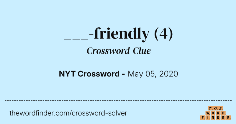 ___-friendly crossword clue image