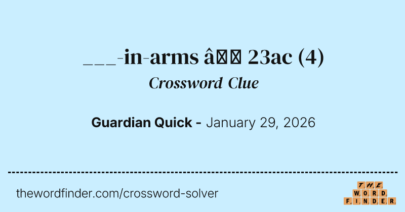 ___-in-arms – 23ac crossword clue image