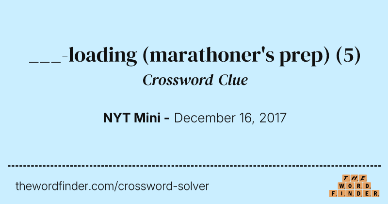 ___-loading (marathoner's prep) crossword clue image