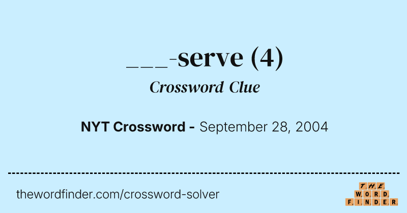 ___-serve crossword clue image