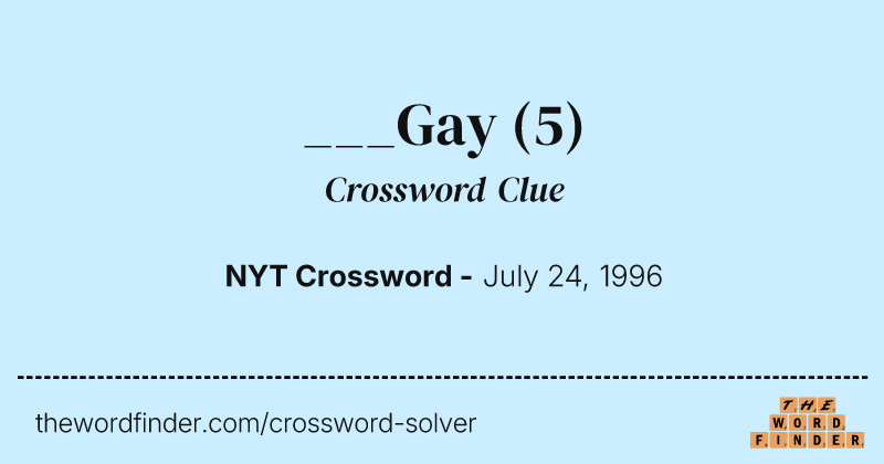 ___Gay crossword clue image