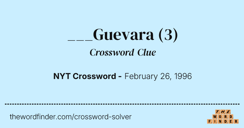 ___Guevara crossword clue image