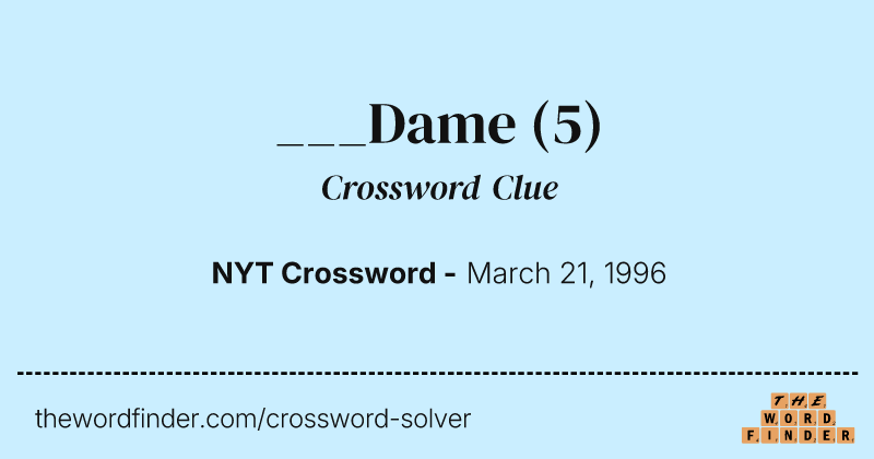 ___Dame crossword clue image