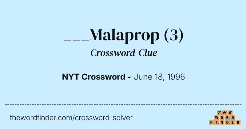 ___Malaprop crossword clue image