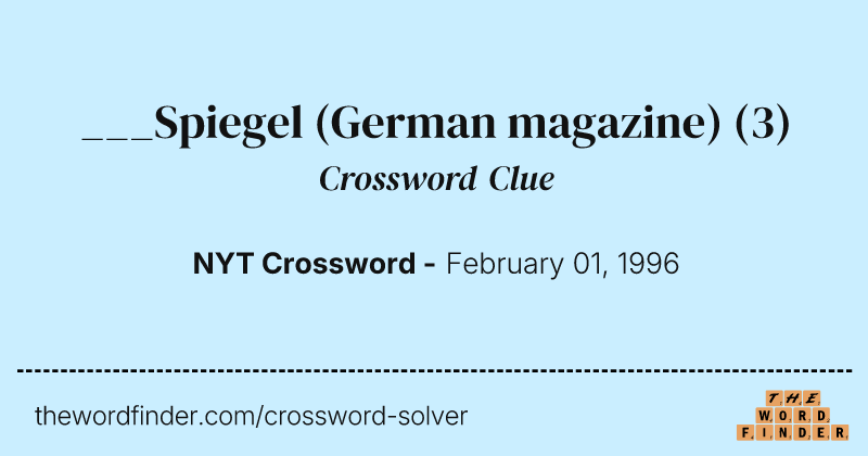 ___Spiegel (German magazine) crossword clue image