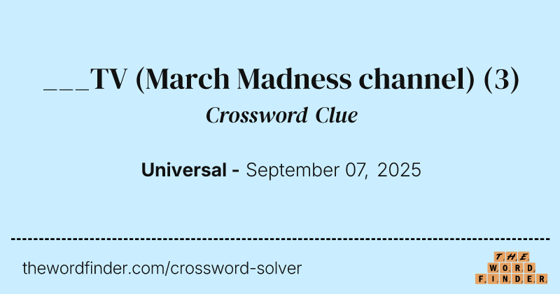 ___TV (March Madness channel) crossword clue image
