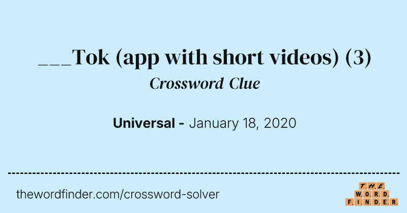 ___Tok (app with short videos) crossword clue image