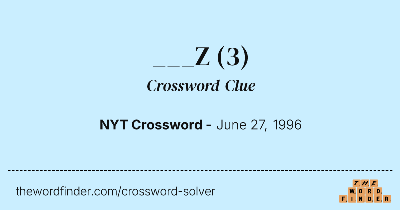 ___Z crossword clue image