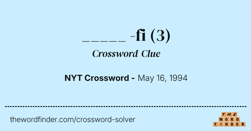 _____ -fi crossword clue image