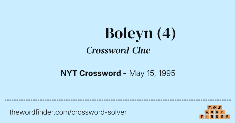 _____ Boleyn crossword clue image