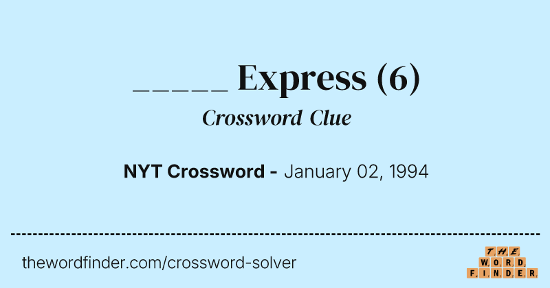 _____ Express crossword clue image