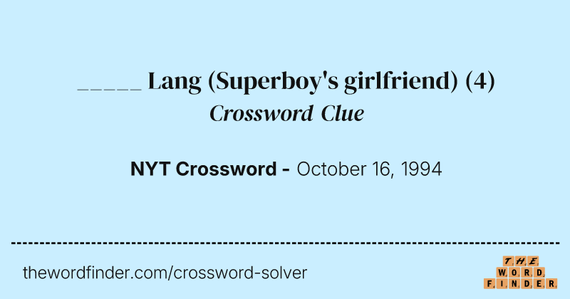 _____ Lang (Superboy's girlfriend) crossword clue image