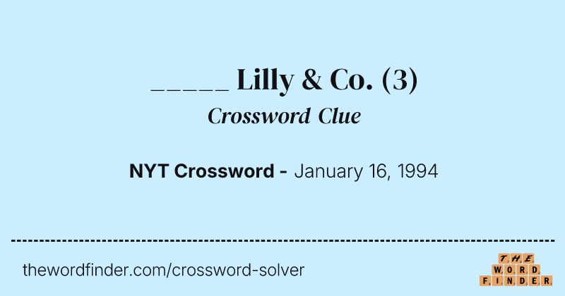 _____ Lilly & Co. crossword clue image