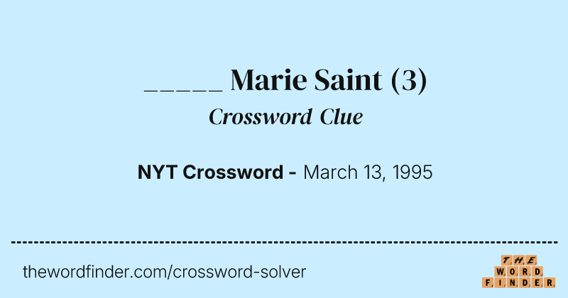 _____ Marie Saint crossword clue image