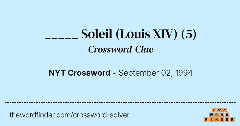 _____ Soleil (Louis XIV) crossword clue image