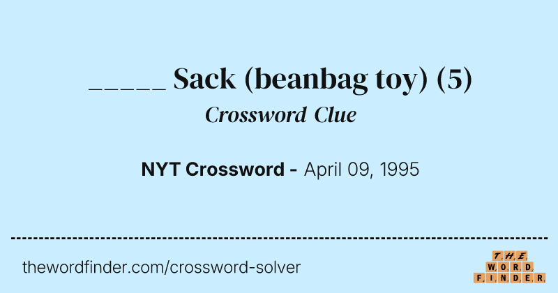 _____ Sack (beanbag toy) crossword clue image