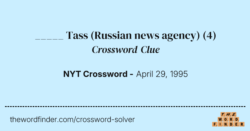 _____ Tass (Russian news agency) crossword clue image