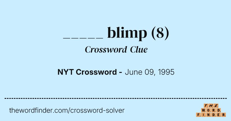 _____ blimp crossword clue image