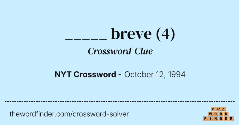 _____ breve crossword clue image