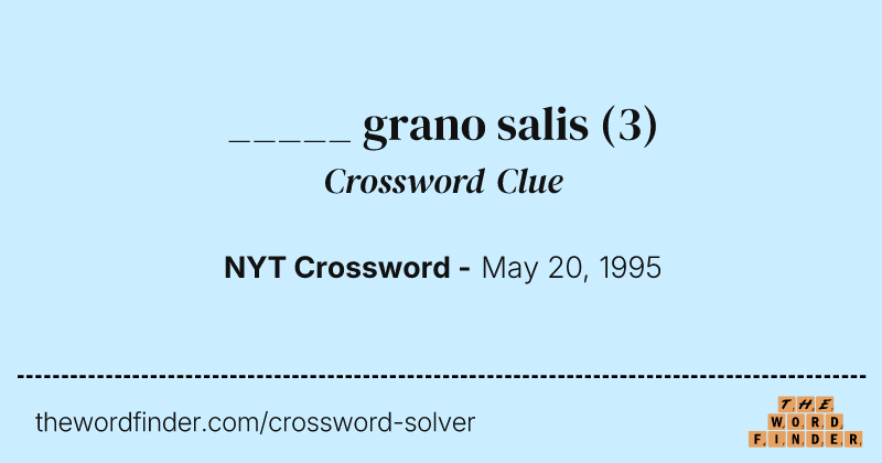 _____ grano salis crossword clue image