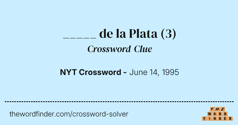 _____ de la Plata crossword clue image