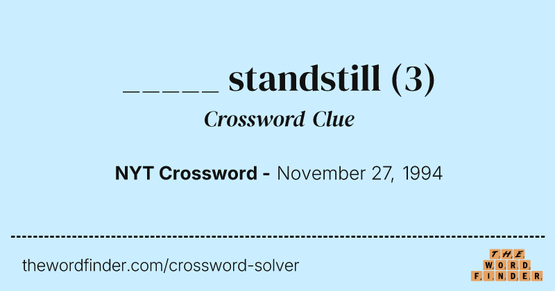 _____ standstill crossword clue image