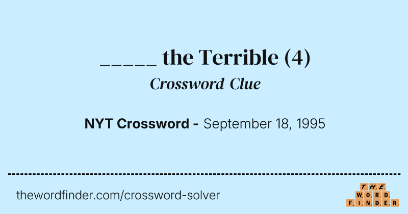 _____ the Terrible crossword clue image