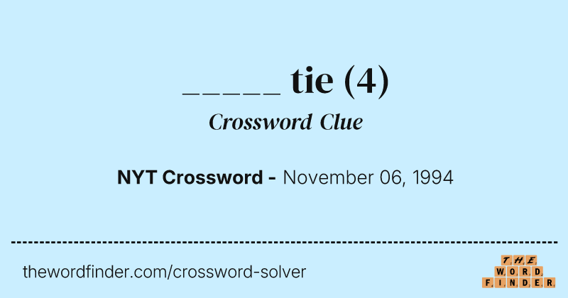 _____ tie crossword clue image