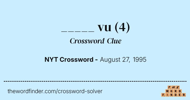 _____ vu crossword clue image