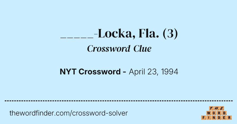 _____-Locka, Fla. crossword clue image