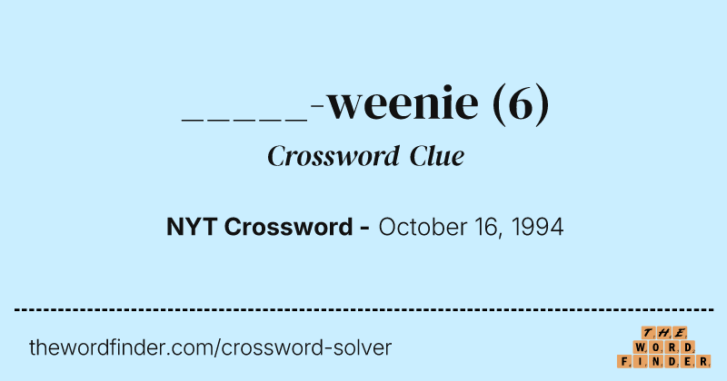 _____-weenie crossword clue image