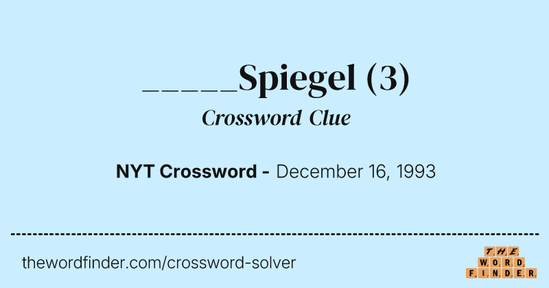 _____Spiegel crossword clue image