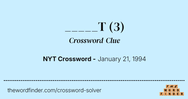_____T crossword clue image