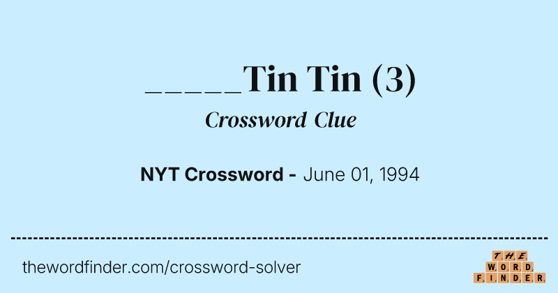 _____Tin Tin crossword clue image