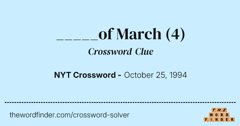 _____of March crossword clue image