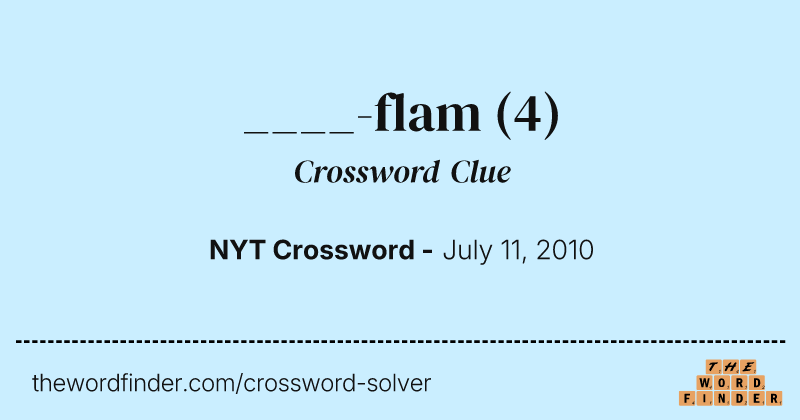 ____-flam crossword clue image