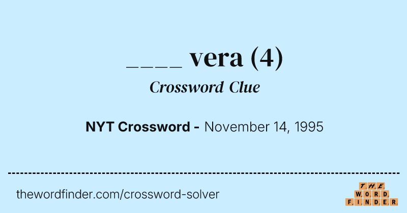 ____ vera crossword clue image