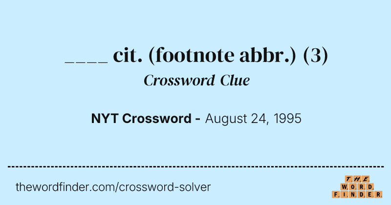 ____ cit. (footnote abbr.) crossword clue image
