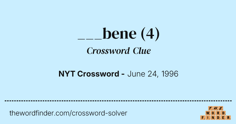 ___bene crossword clue image