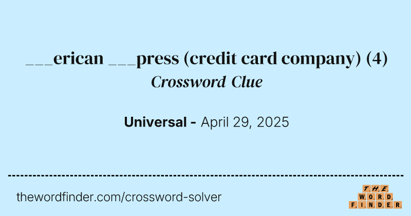 ___erican ___press (credit card company) crossword clue image