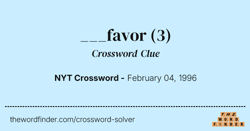 ___favor crossword clue image