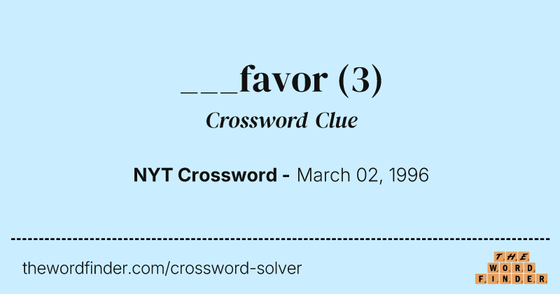 ___favor crossword clue image