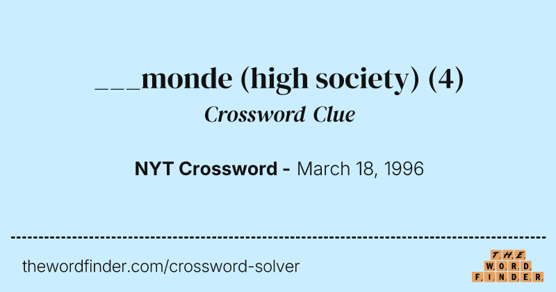 ___monde (high society) crossword clue image