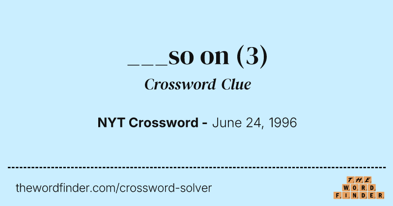 ___so on crossword clue image