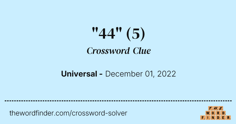 "44" crossword clue image