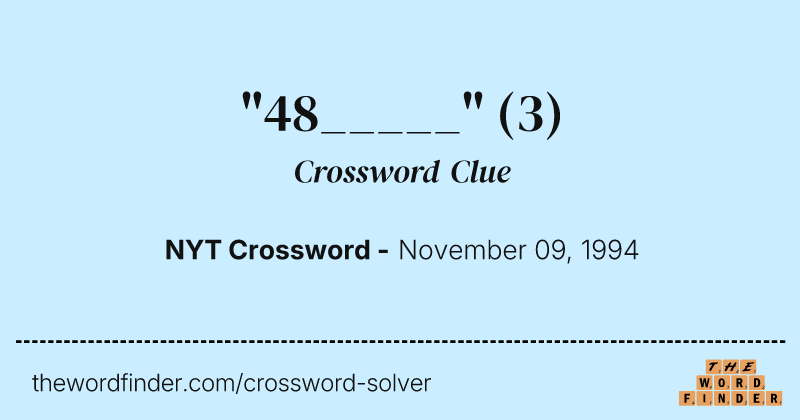 "48_____" crossword clue image